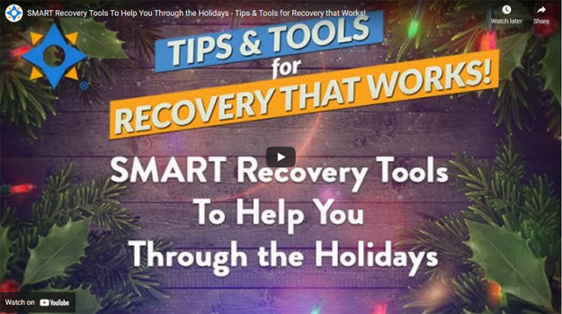 SMART Recovery Tips & Tools for Recovery that Work – SMART Recovery Tools to help you throuh the Holidays SMARTRecovryBC.com SMART Recovery Tips & Tools for Recovery that Work - SMART Recovery Tools to help you throuh the Holidays SMARTRecovryBC.com